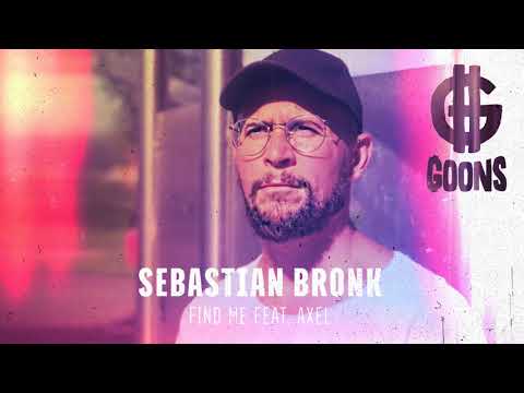 Sebastian Bronk ft. Axel - Find Me