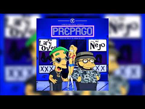 Prepago Lary Over Ft Ñejo (Official)