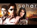 Sehar 2005 Bollywood Action Hindi Movie Arshad Warsi Sushant Singh Pankaj Kapoor