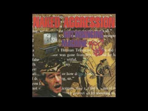 Naked Aggression(1998)-Gut wringing machine_Full album