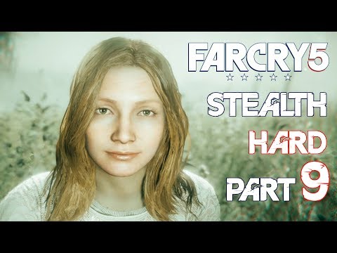 FAR CRY 5 Stealth Gameplay Walkthrough Part 9 (Hard / PC) – FAITH SEED