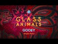 Glass Animals - Gooey (Kingdom Remix) 