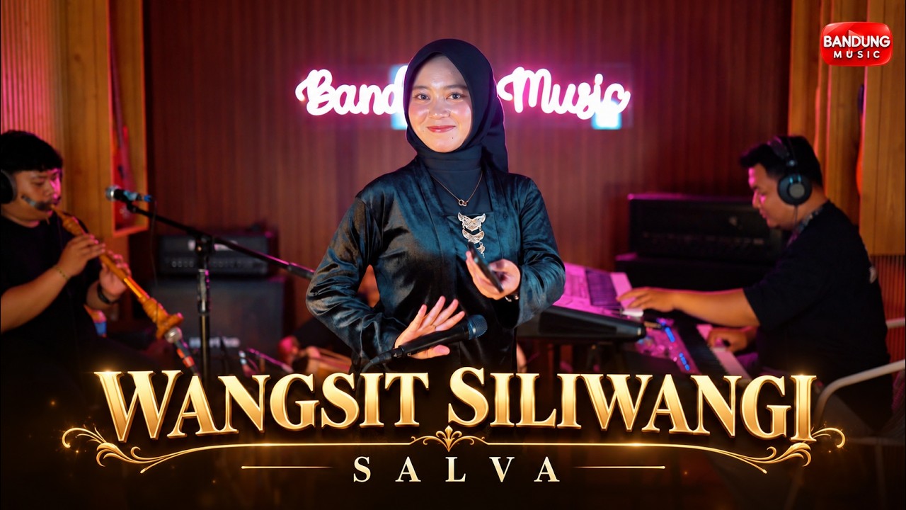 WANGSIT SILIWANGI - SALVA [LIVE COVER]