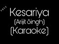 Kesariya Karaoke | Arijit Singh | Pritam | Karaoke Factory | Anil Maharana | Kesariya instrumental