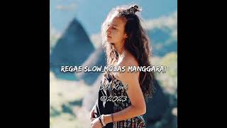 Download lagu Reggae Slow Molas Manggarai Silo Rende 2023... mp3