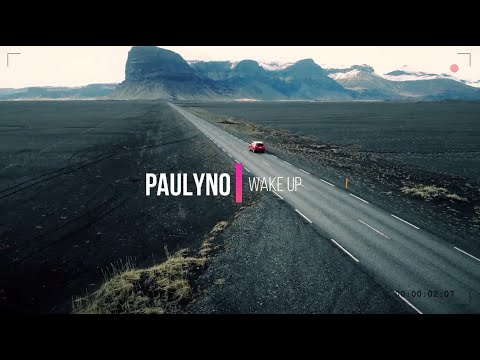 Paulyno - Wake Up (Original Mix)