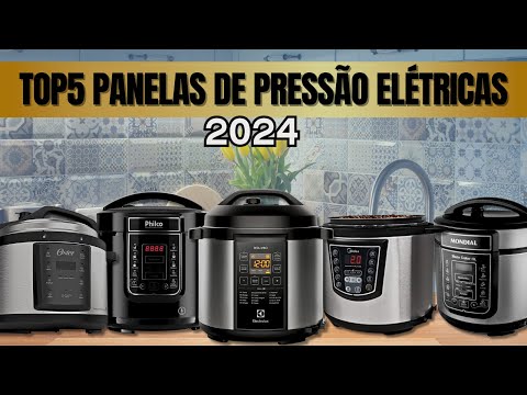 As 5 MELHORES Panelas de Pressão Elétrica em 2024! MELHORES Panelas de Pressão CUSTO BENEFICIO 2024