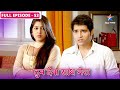 Tum Dena Saath Mera Kya Abhilasha Ki Baat Samajh Payega Manan FULL EPISODE 53