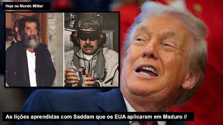 As lições aprendidas com Saddam que os EUA aplicaram em Maduro