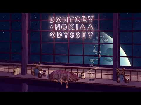 dontcry x nokiaa - Odyssey