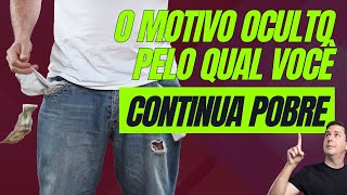 Sua Mentalidade Te Mantém Pobre