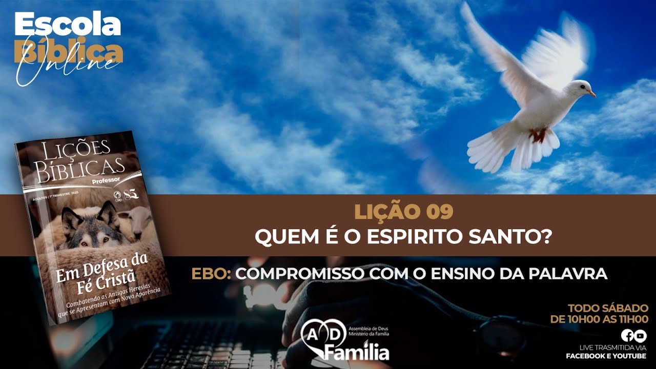 EBO | Lição 9 - Quem é o Espirito Santo?