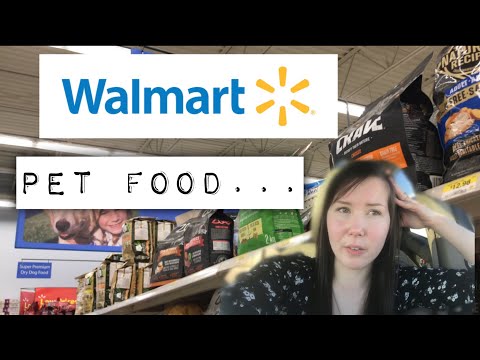 Is Walmart Pet Food Any Good?! | Pet Nutrition
