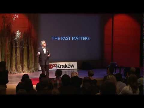 TEDxKrakow - Richard Berkeley - Past matters