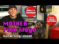 Pink Floyd learn Mother guitar song lesson w/ strum patterns Only 4 chords