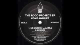 The Rood Project - Me Under (Herbal Mix)
