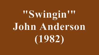 John Anderson Swingin&#39; 1982