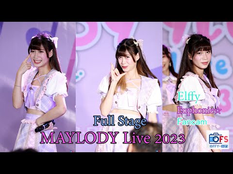 06052023 [Fancam] Elffy Euphonie - Full Stage @ MAYLODY Live 2023