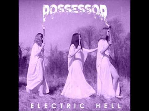 Possessor - Electric Hell (Full Album 2014)