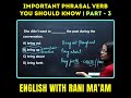 Important Phrasal Verb You Should Know Part 3 English With Rani Ma Am