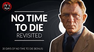 No Time To Die Revisited (Roundtable) James Bond Radio Podcast #233