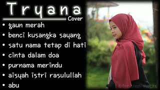 Download lagu COVER TRYANA FULL ALBUM TERBIK mp3