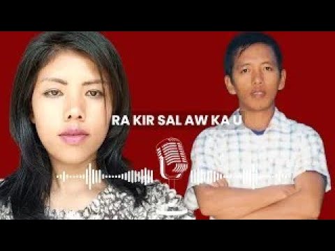 Ra Kir Sal Aw Ka U - Biak Lia Sum - Lal Sui Hnem