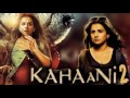 Kahaani 2 Full Movie Release Date Aiowap Com