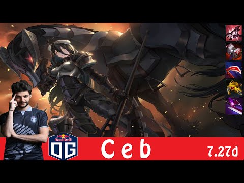 [DOTA 2] OG.Ceb the CHAOS KNIGHT [OFFLANE] [7.27D]