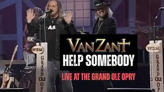 Help Somebody [Live at the Grand Ole Opry] - Van Zant