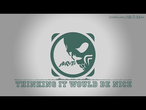 Thinking It Would Be Nice by Eight Bits - [Electro Music]