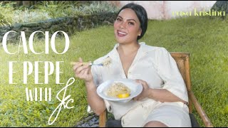 CACIO E PEPE with KC | Casa Kristina