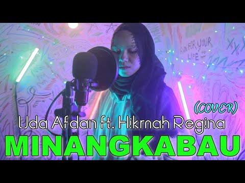 UA ft. Hikmah Regina - MINANGKABAU (COVER) Minang EDM