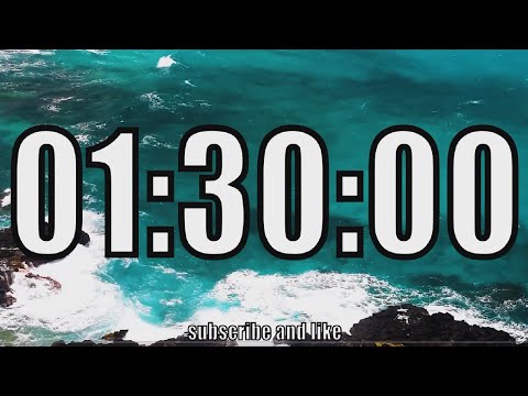 1 hour and 30 minute timer with Calm and Soft Music and sea in the background