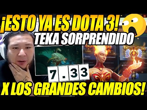 😱ESTO ES DOTA3!!😱 KINGTEKA SORPRENDIDO POR EL TREMENDO CAMBIO DEL PARCHE 7.33 DOTA 2😱