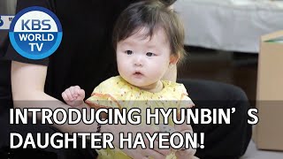 Introducing Park Hyunbin’s daughter Hayeon! [The Return of Superman/2020.07.12]