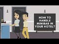How to handle minibar in a hotel?