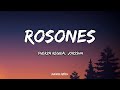 Fuerza Regida Jorsshh ROSONES LETRA