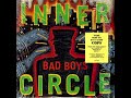 Bad Boys Dub Wise Mix Inner Circle 1987 1993