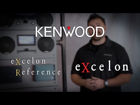 2024 KENWOOD eXcelon Overview