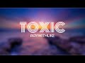 Toxic BoyWithUke