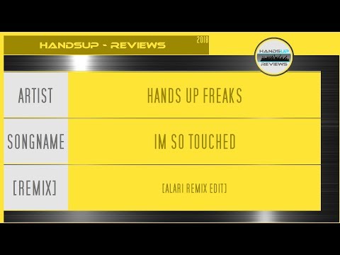 HandsUp - Reviews 255# / Hands Up Freaks - Im So Touched [Alari Remix Edit]
