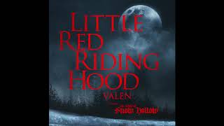 Valen - Little Red Riding Hood  - The Wolf Of Snow Hollow Soundtrack