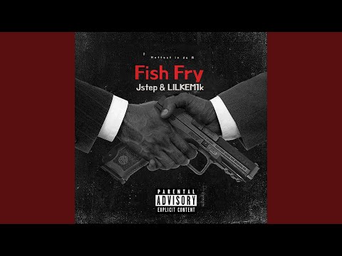 Fish Fry (Remix)