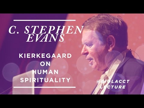 Kierkegaard on Human Spirituality [C. Stephen Evans]