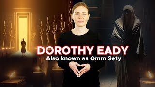 From London To Luxor | The Incredible Journey Of Omm Sety And Her Past Life in Egypt