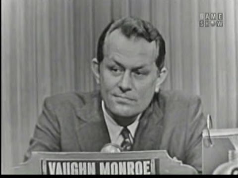 What's My Line? - Vaughn Monroe (Mar 28, 1954)