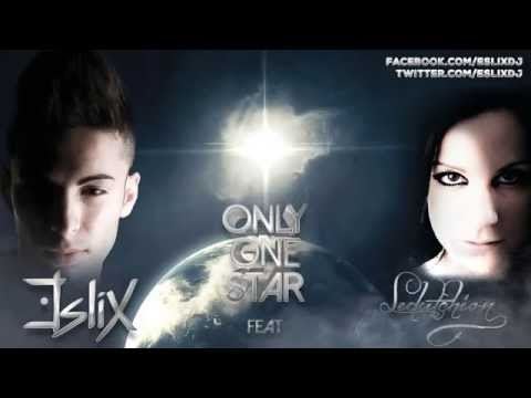 Eslix feat. Sedutchion - Only One Star (Official Preview)