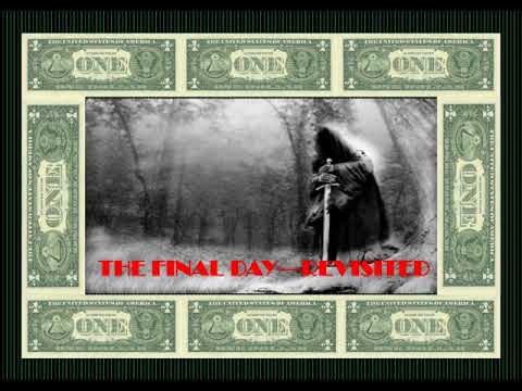 Financial Armageddon – The Final Day - Revisited Video