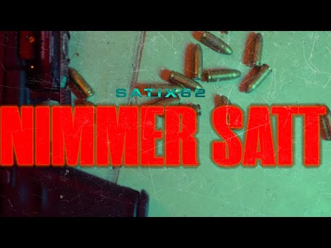 SATIX62 - NIMMERSATT (Prod. FITIM STRUBBLA)
